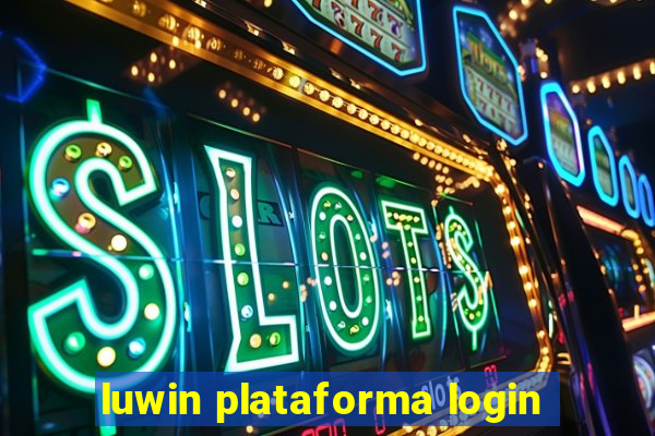 luwin plataforma login